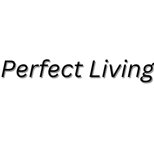 PERFECT LIVING 